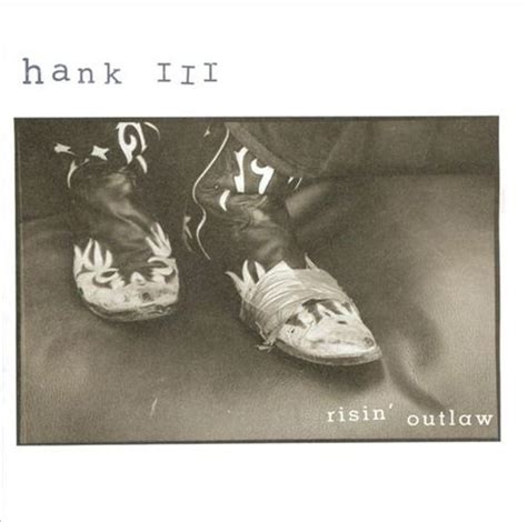 Hank Williams III - Risin' Outlaw Lyrics and Tracklist | Genius