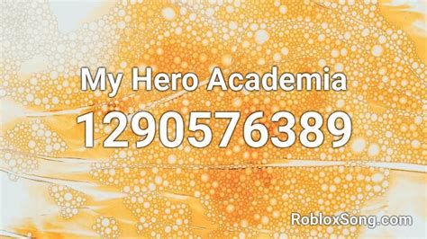 My Hero Academia Roblox ID - Roblox music codes