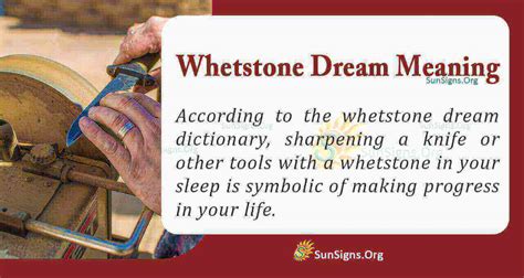 Significance Behind Whetstone Dreams - Meaning, Interpretation And ...