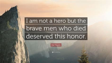 Top 3 Ira Hayes Quotes | 2021 Edition | Free Images - QuoteFancy