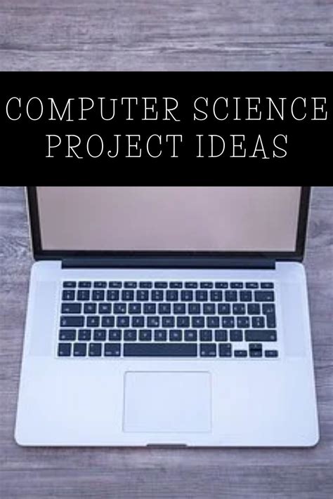 13 Computer Science Project Ideas For College Students | Computer ...