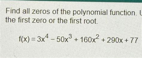 Find all zeros of the polynomial function. | Chegg.com