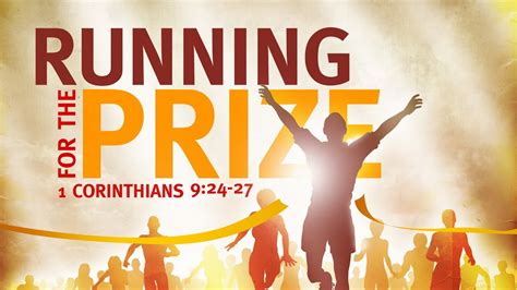 Running for the Prize - 1 Corinthians 9:24-27; Wednesday, October 19 ...