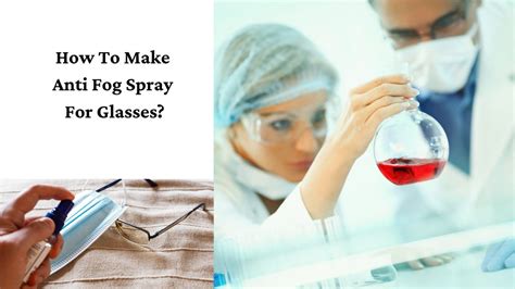 How To Make Anti Fog Spray For Glasses? | anti fog for glasses and more ...