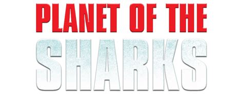 Planet of the Sharks | Movie fanart | fanart.tv