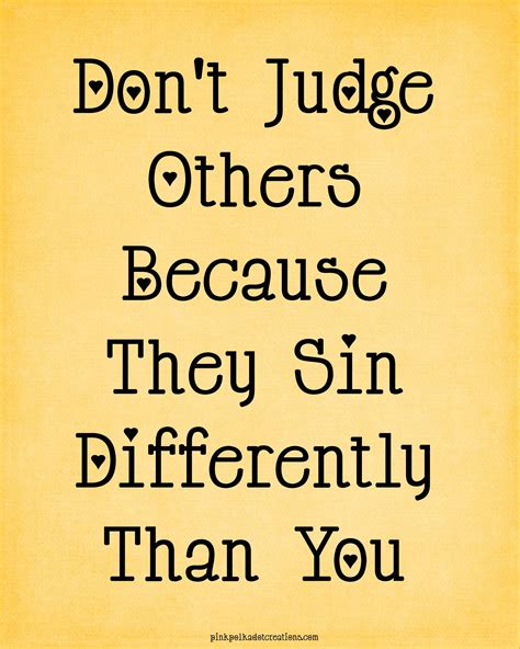 "The ONLY BASIS of judgment is not your own perspective or anything ...