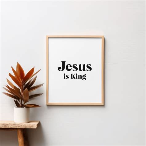 Jesus is King, Bible Quote, Bible Verse Wall Art Sign, Scripture Wall ...