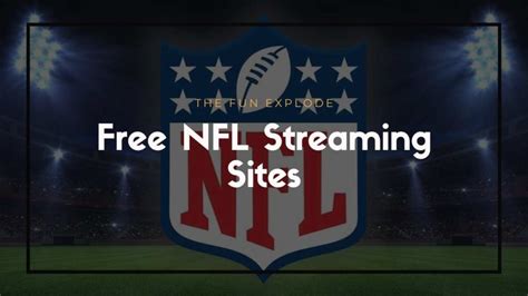 10 Best Free NFL Streaming Sites in 2021 to Watch NFL Games - MeritLine ...