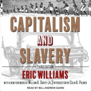 Capitalism and Slavery - Audiobook Download | Listen Now!