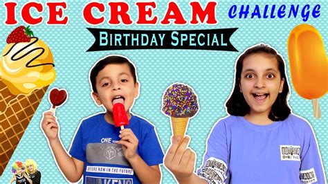 ICE CREAM CHALLENGE | Funny Blindfold Challenge Eating Happy Birthday ...