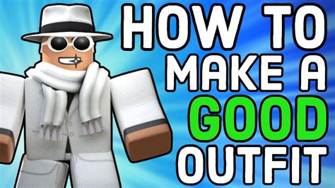 How to Make a GOOD Roblox Outfit - (2022) - YouTube