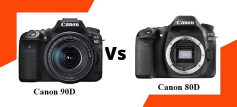 Canon 80D Vs 90D - Check Which One Is Best & Why?