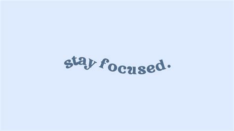 Stay Focused - Blue Minimalistic Quote Wallpaper