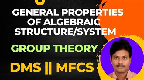 Algebraic Structure || General Properties of Algebraic Structure ...