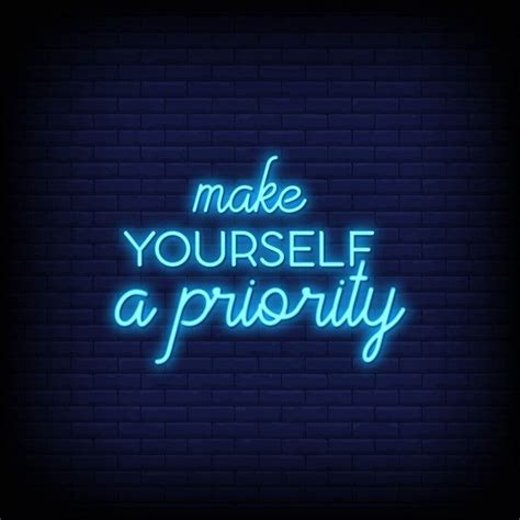 Make Yourself A Priority In Neon Sign35 inch / 90 cm. | Neon quotes ...