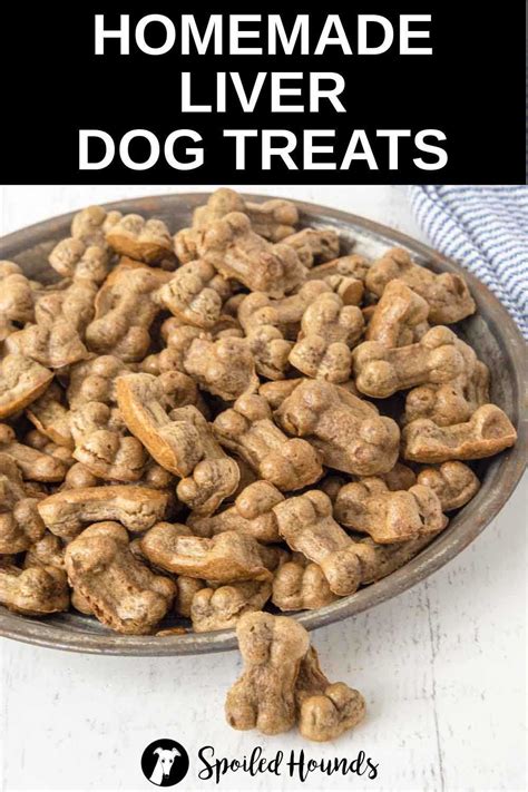 Best Homemade Liver Dog Treats Recipe - Spoiled Hounds | Recipe | Dog ...