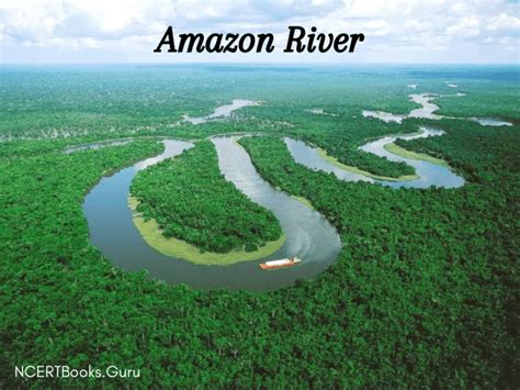 Longest River in the World | List of World's largest Rivers, facts ...