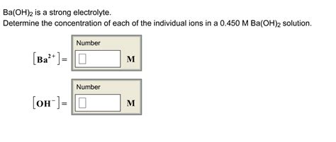 Solved: Ba(OH)2 Is A Strong Electrolyte. Determine The Con... | Chegg.com