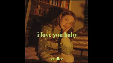 Emilee - i love you baby - YouTube Music