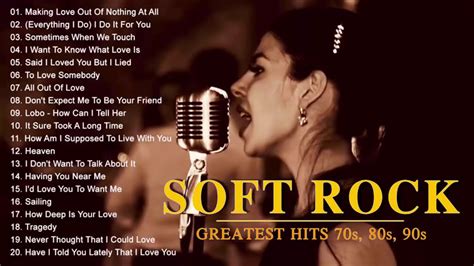 Soft Rock Of All Time | Best Soft Rock Songs 70s,80s - Rock love song ...