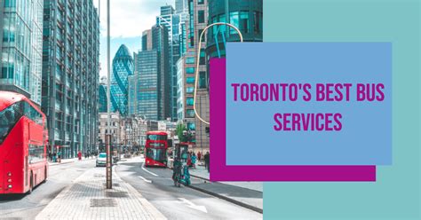 Best Bus Tour Services In Toronto (2024)