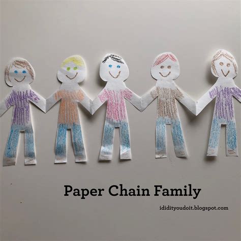 I Did It - You Do It: Paper Chain Family