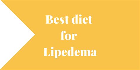 Best diet for Lipedema - Lipedema and Me