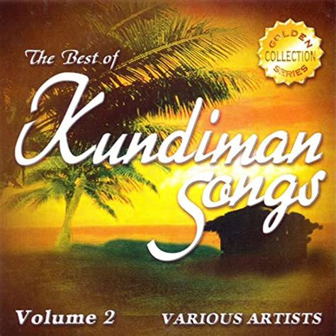 The Best Of Kundiman Songs, Vol. 2 di VARIOUS ARTISTS su Amazon Music ...