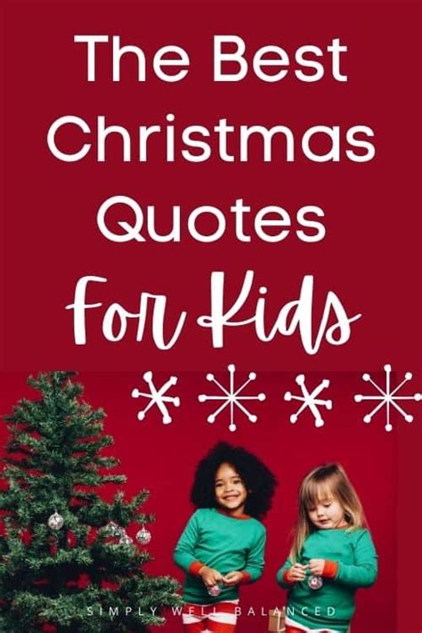 The Ultimate List of Christmas Quotes for Kids; 100 Wishes, Sayings and ...