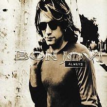 Jon Bon Jovi – Always - Lyrics Translations