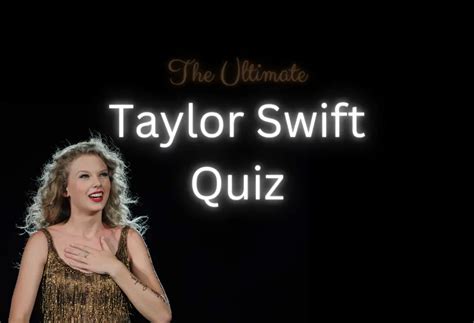 Taylor Swift Quiz Questions & Answers 2024