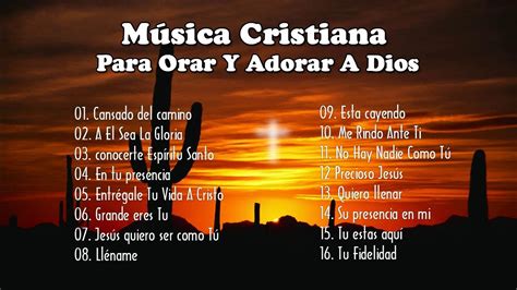 música de adoración cristiana - Para Orar Y Adorar A Dios | Letras de ...