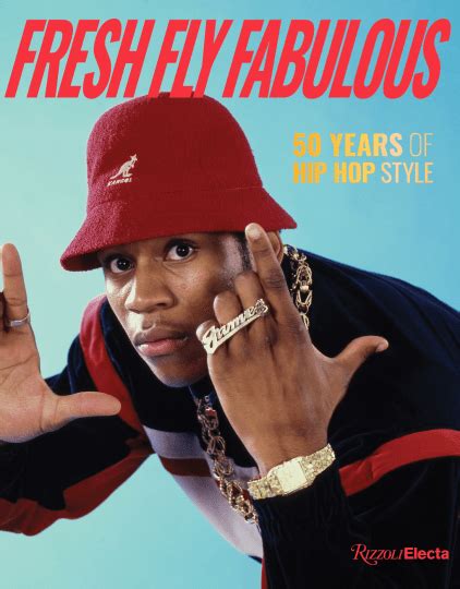 New Book: Fresh Fly Fabulous: 50 Years of Hip Hop Style - Blackout Hip Hop