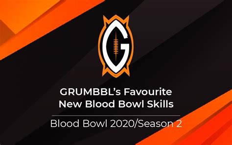 New Blood Bowl Skills | Some of our Favourites from Blood Bowl 2020!