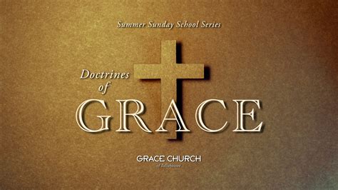 Doctrines of Grace Archives - Grace Church of Tallahassee