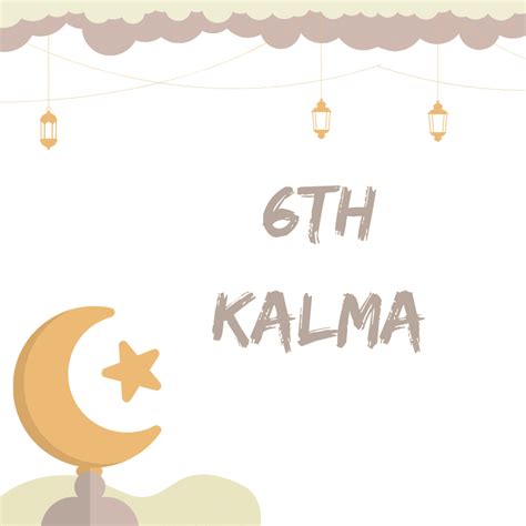 Islam's 6th Kalma - Let's Discover Amazing Info..