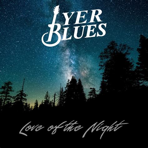 ‎Love of the Night - Single by Yer Blues on Apple Music