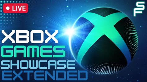 LIVE STREAM | Xbox Games Showcase Extended - YouTube