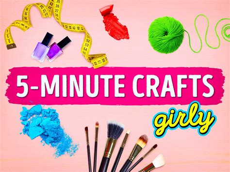 Watch 5 Minute Crafts Girly | Prime Video