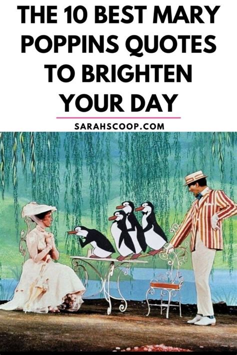 The 10 Best Mary Poppins Quotes To Brighten Your Day | Sarah Scoop