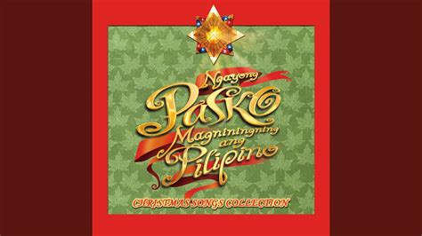 Ngayong Pasko Magniningning Ang Pilipino - YouTube