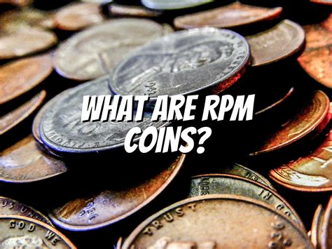 What Are RPM Coins? - The Collectors Guides Centre