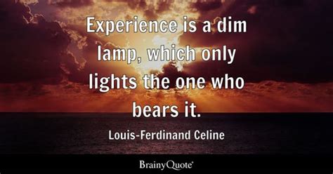 Louis-Ferdinand Celine Quotes - BrainyQuote