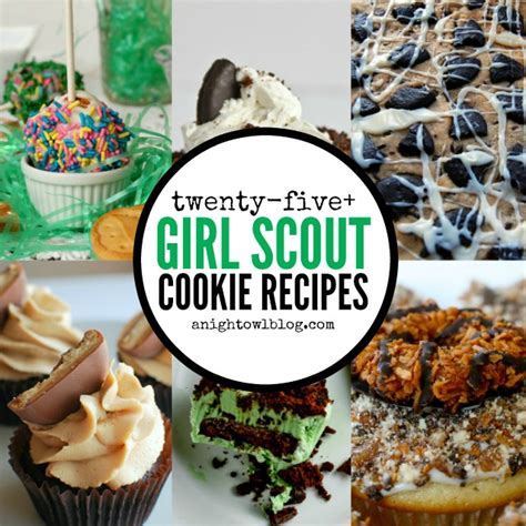 25+ Girl Scout Cookie Recipes | A Night Owl Blog