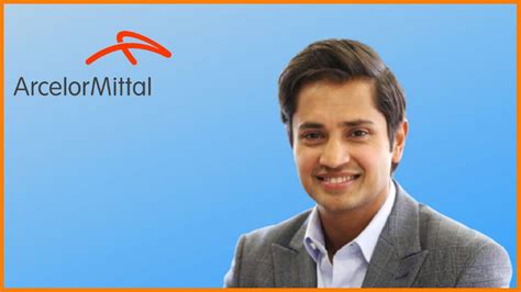 Aditya Mittal - ArcelorMittal, CEO | Education | Biography