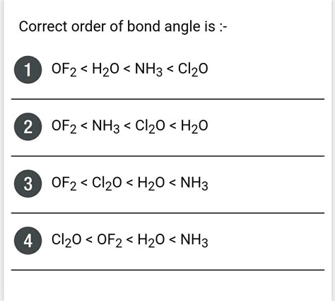 Correct order of bond angle is :- OF2