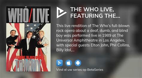 Bekijk de film The Who Live, Featuring the Rock Opera Tommy in ...