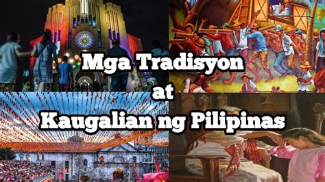 Mga Tradisyon at Kaugalian ng Bansang Pilipinas - YouTube