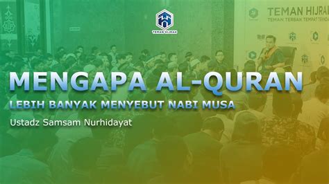 Mengapa Al Quran Lebih Banyak Menyebut Nama Nabi Musa Dibandingkan Nabi ...