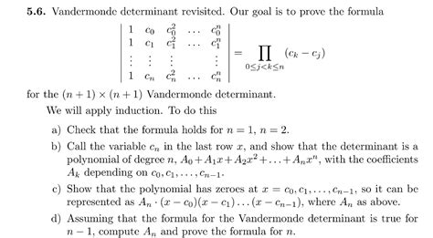 Solved Vandermonde determinant revisited. Our goal is to | Chegg.com